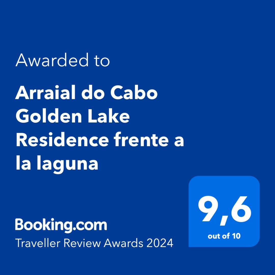 Arraial Do Cabo Golden Lake Residence Frente A La Laguna Exteriör bild